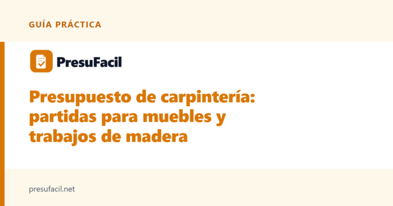 Presupuesto de carpintería: partidas para muebles y trabajos de madera