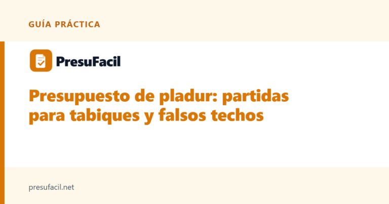 Presupuesto de pladur: partidas para tabiques y falsos techos