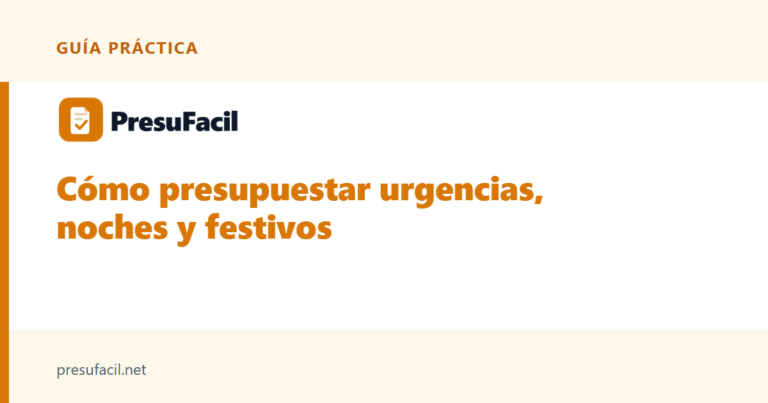 Cómo presupuestar urgencias, noches y festivos