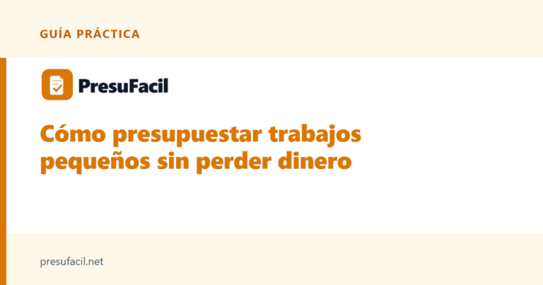 Cómo presupuestar trabajos pequeños sin perder dinero