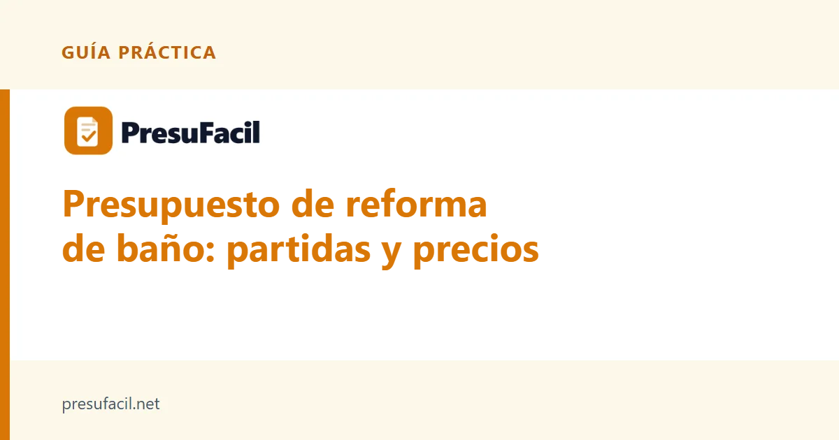 Presupuesto de reforma de baño