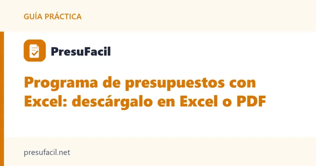 Programa de presupuestos con Excel: descarga el presupuesto en Excel o PDF